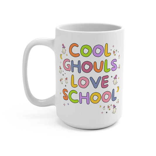 Mug: Cool Ghouls Love School