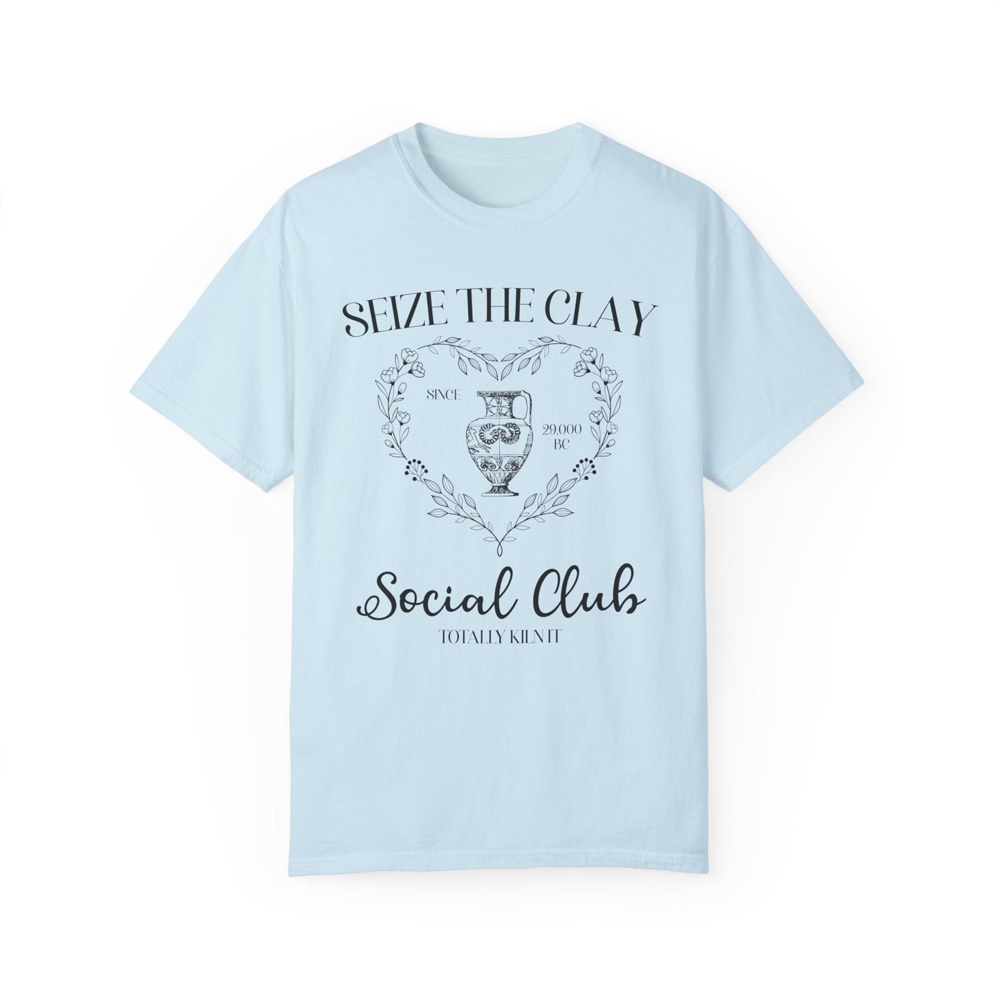Seize the Clay Tee