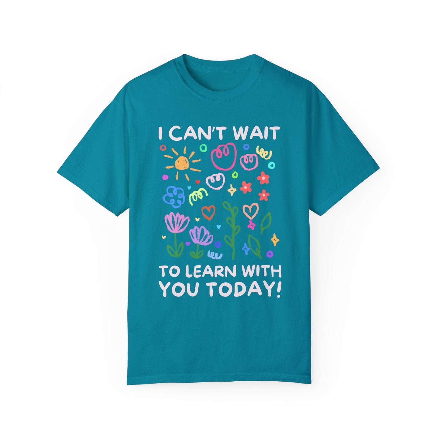 I Can't Wait to Learn With You Tee