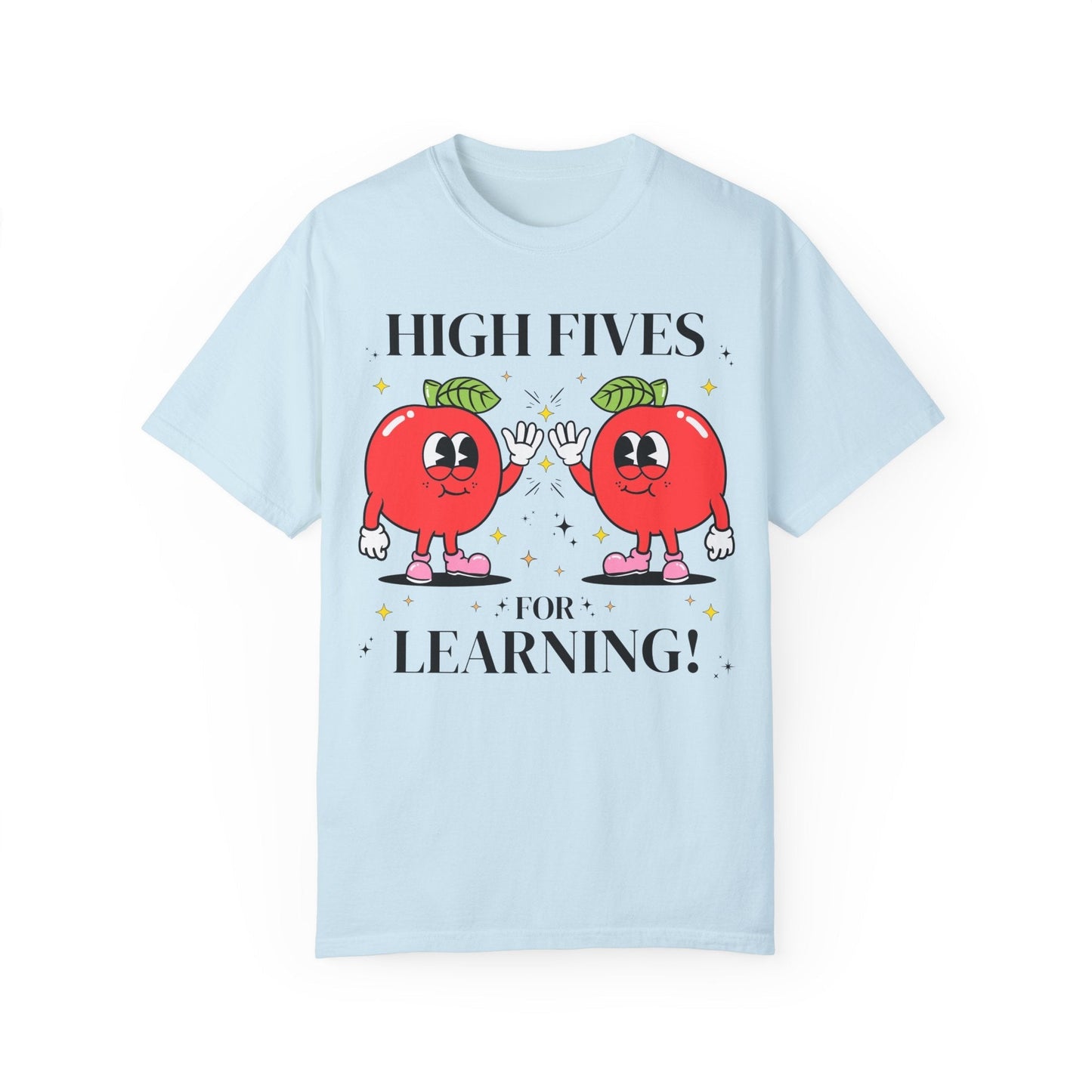 High Fives for Learning Teacher Tee