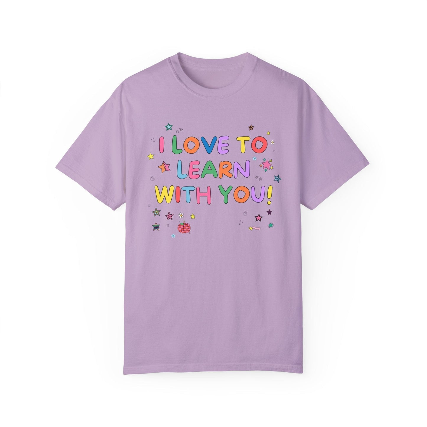 I Love to Learn With You Tee