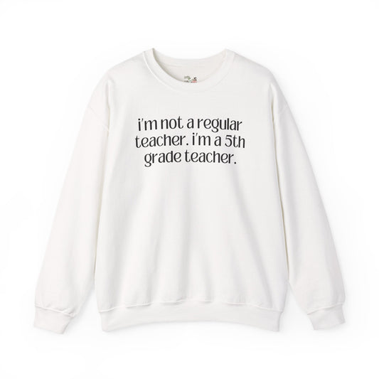 Fifth Grade Teacher Sweatshirt