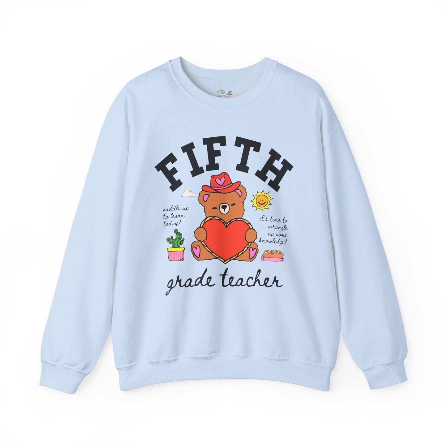 Fifth Grade Teacher Sweatshirt