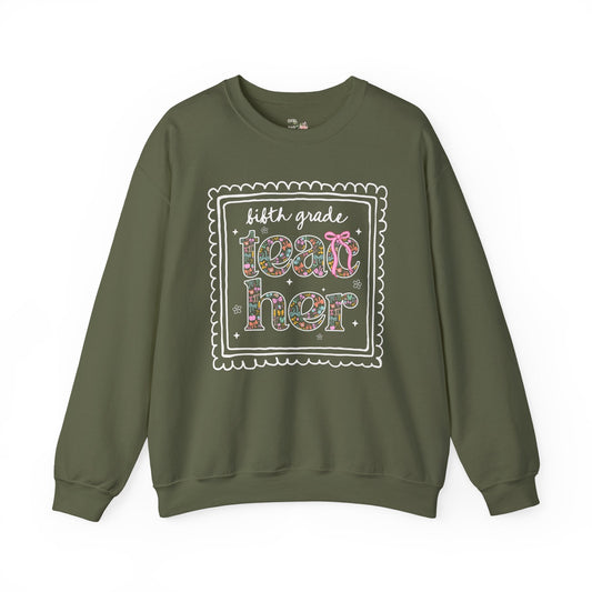 Fifth Grade Teacher Sweatshirt