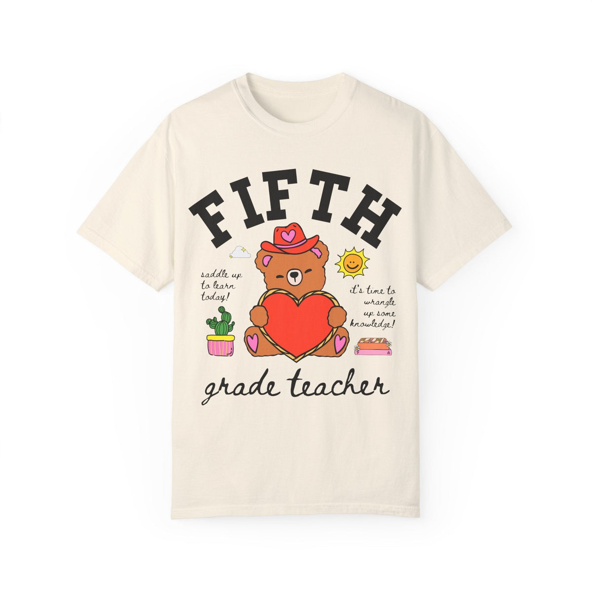Fifth Grade Teacher Tee Shirt
