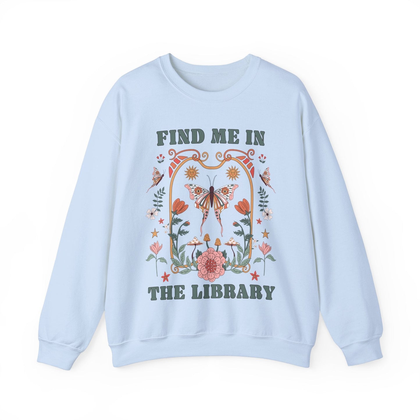 Find Me in the Library Sweatshirt
