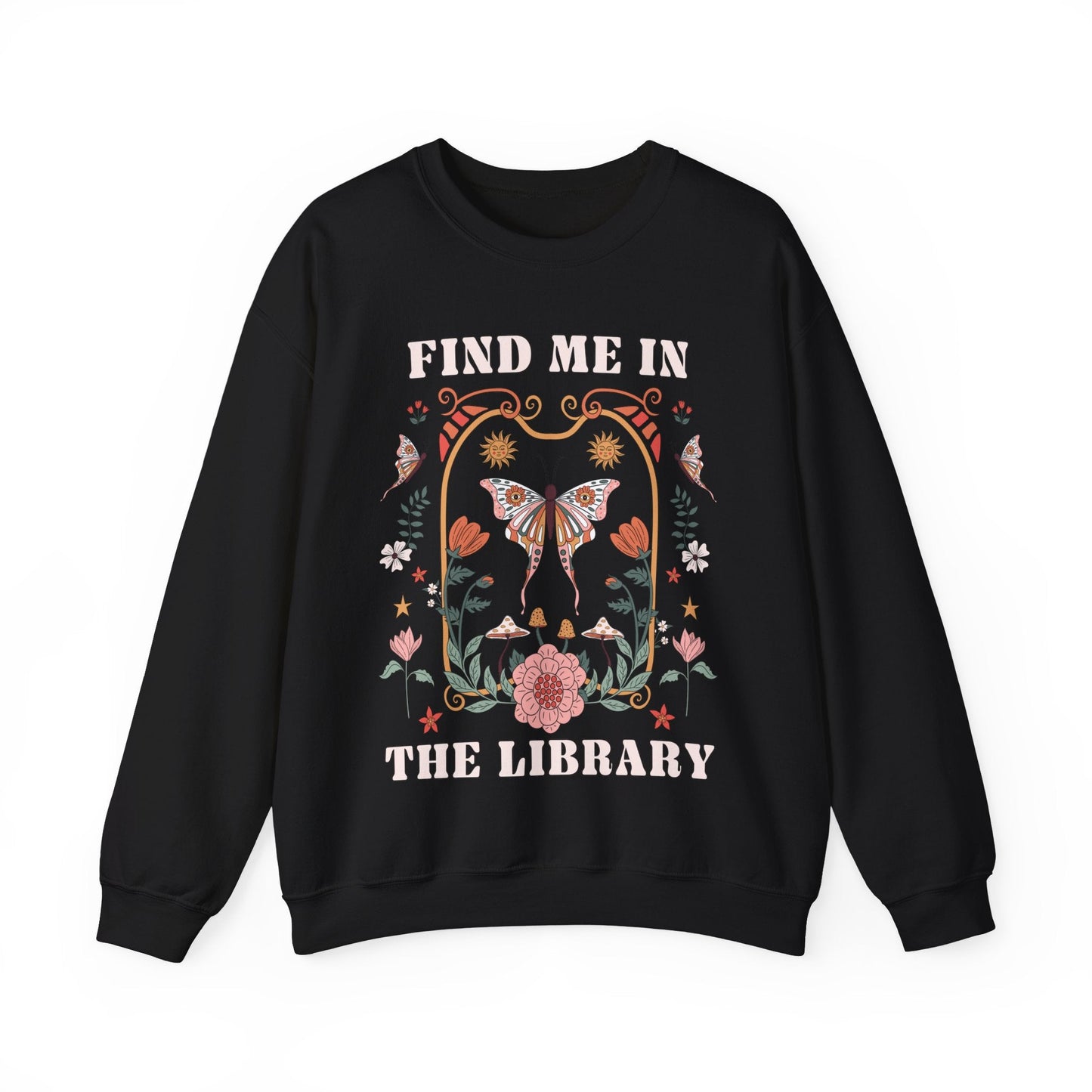 Find Me in the Library Sweatshirt