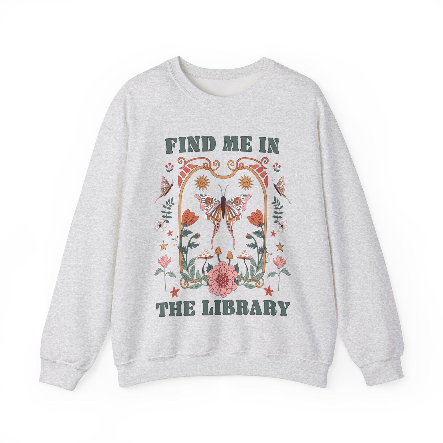 Find Me in the Library Sweatshirt