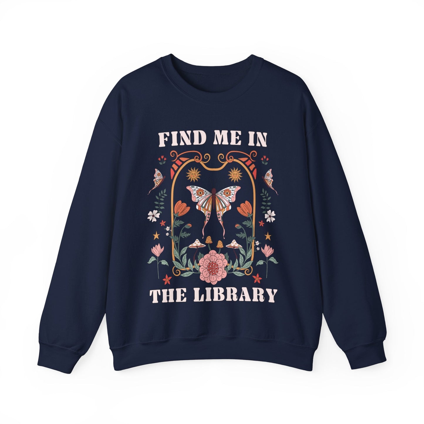 Find Me in the Library Sweatshirt