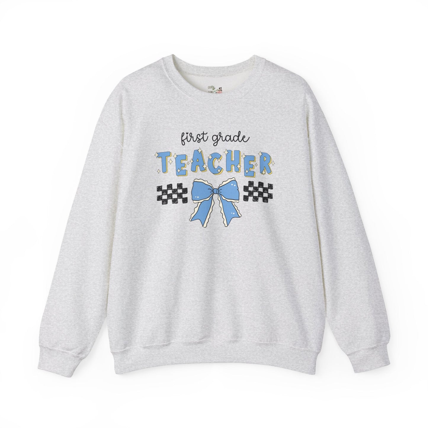 First Grade Teacher Sweatshirt