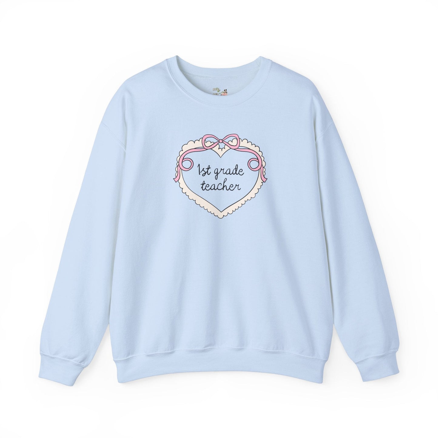 First Grade Teacher Sweatshirt