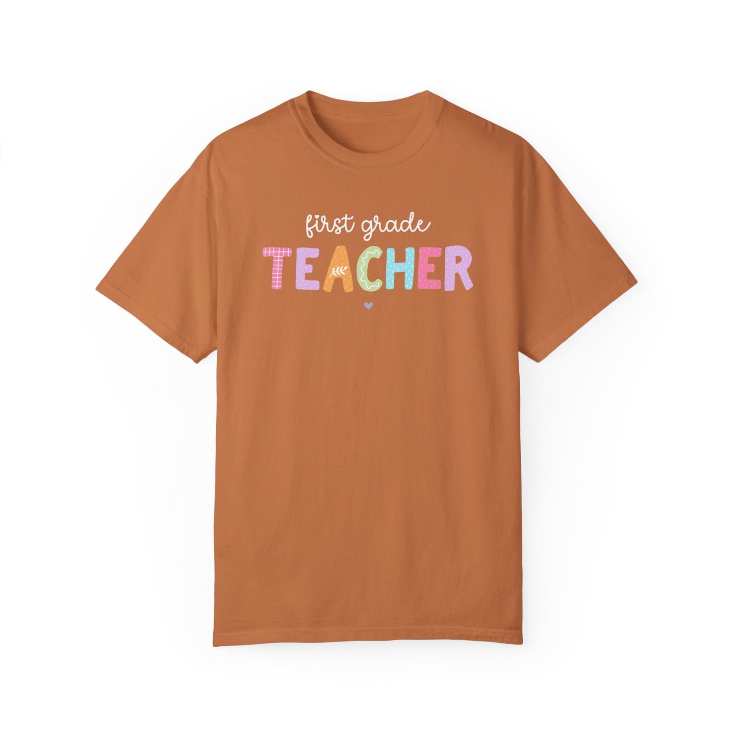 First Grade Teacher Tee Shirt