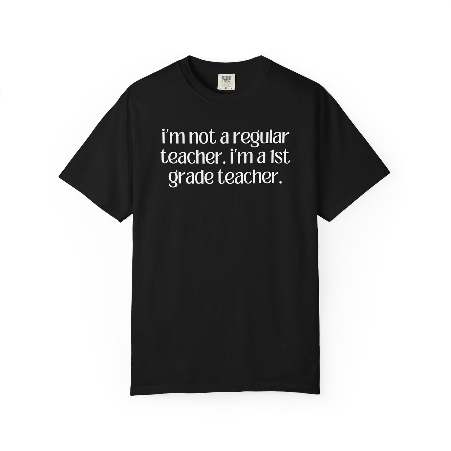 First Grade Teacher Tee