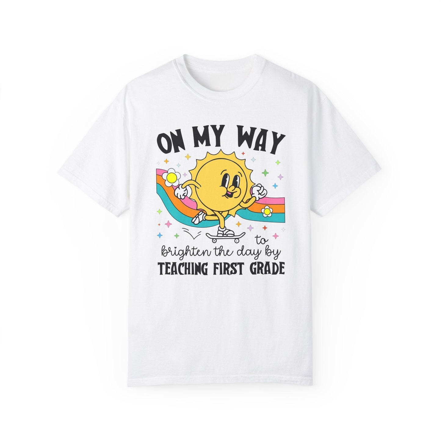 First Grade Teacher Tee Shirt