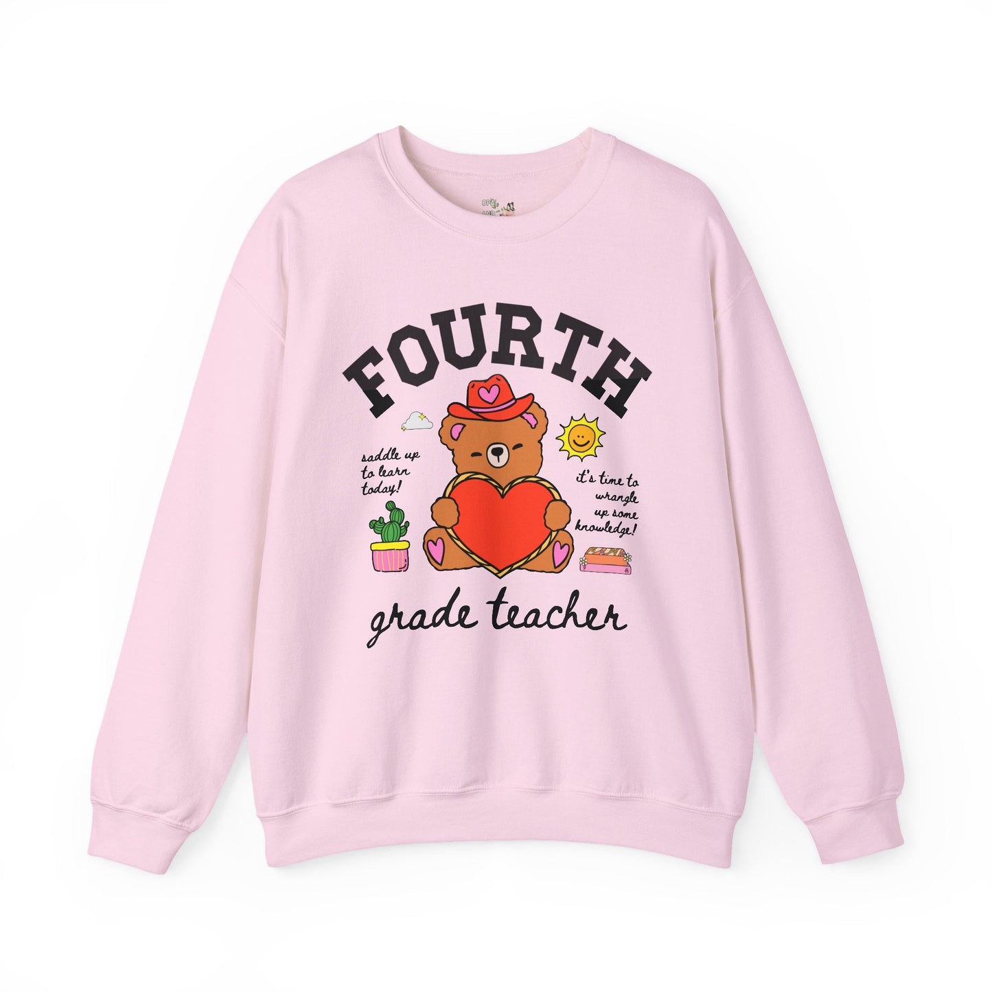 Fourth Grade Teacher Sweatshirt