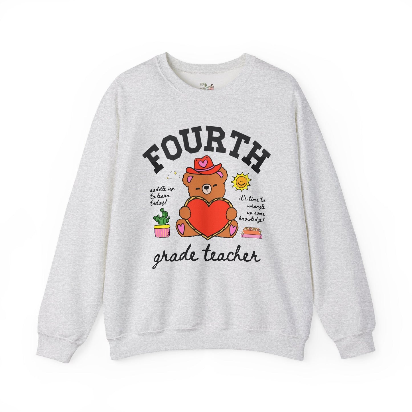 Fourth Grade Teacher Sweatshirt