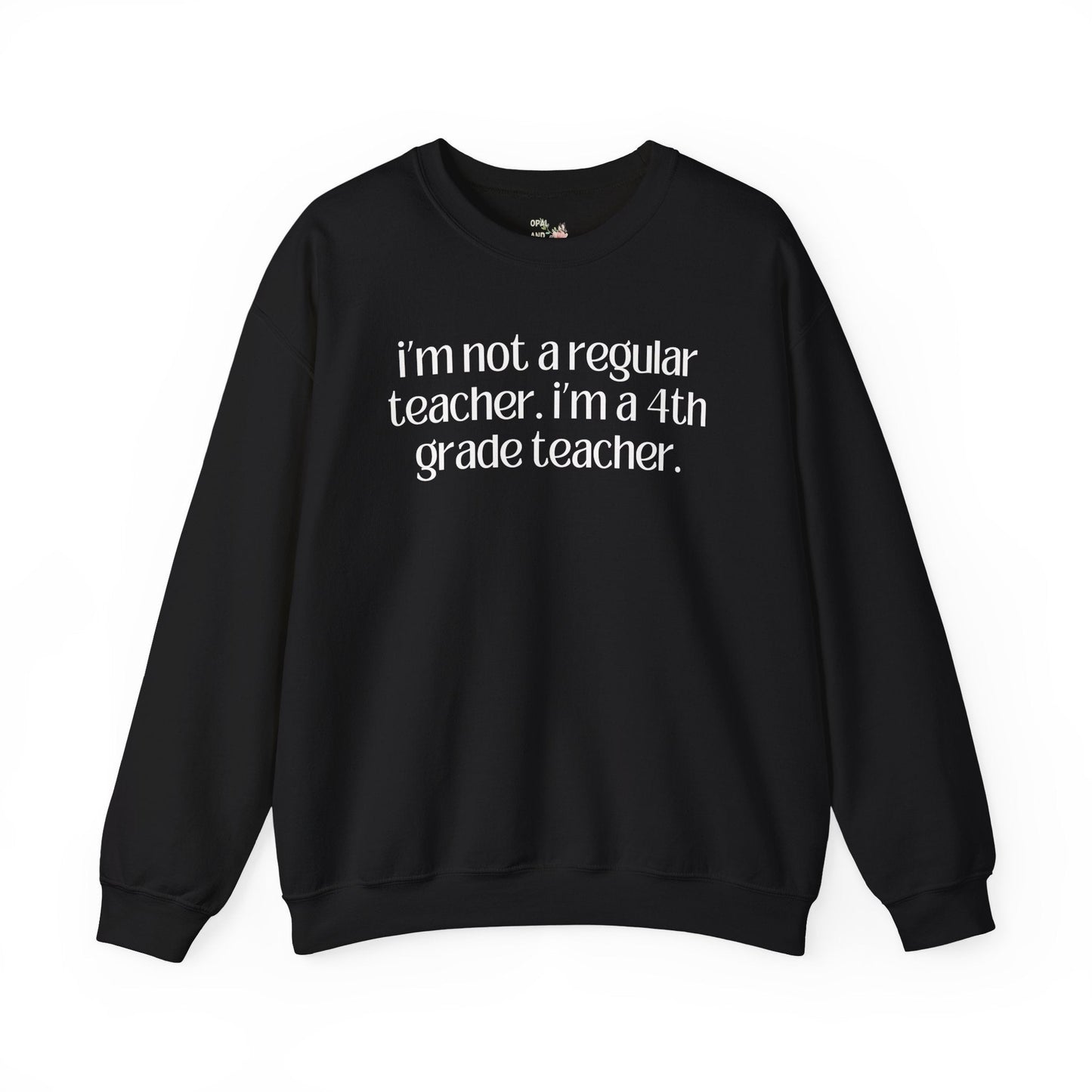 Fourth Grade Teacher Sweatshirt