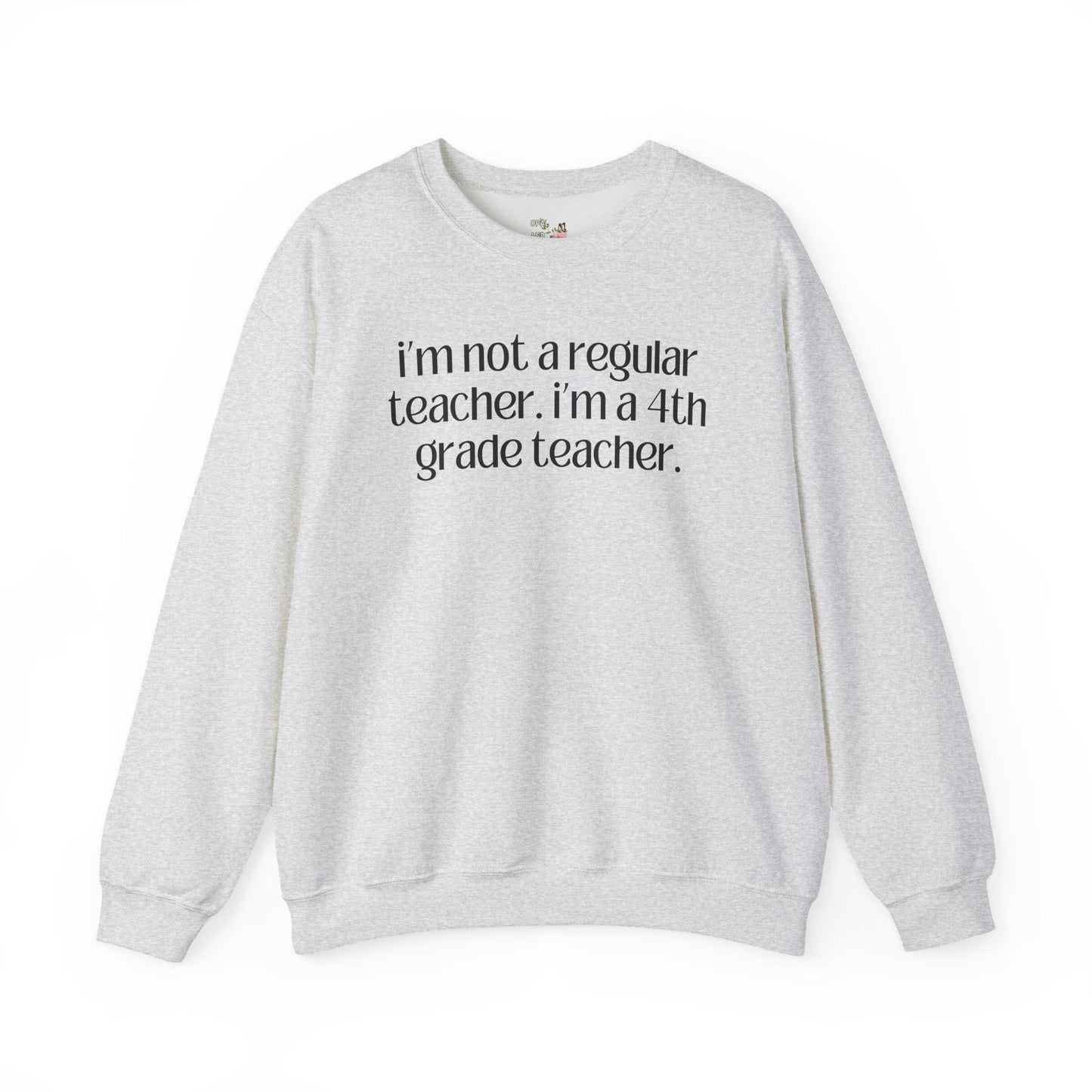 Fourth Grade Teacher Sweatshirt
