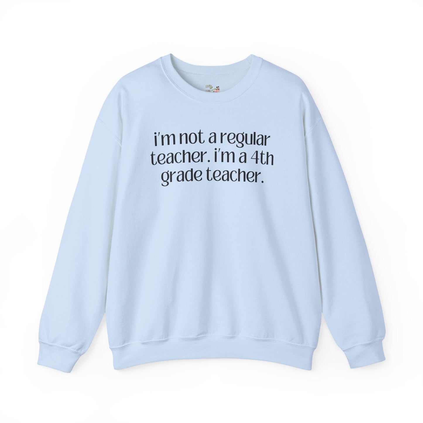Fourth Grade Teacher Sweatshirt