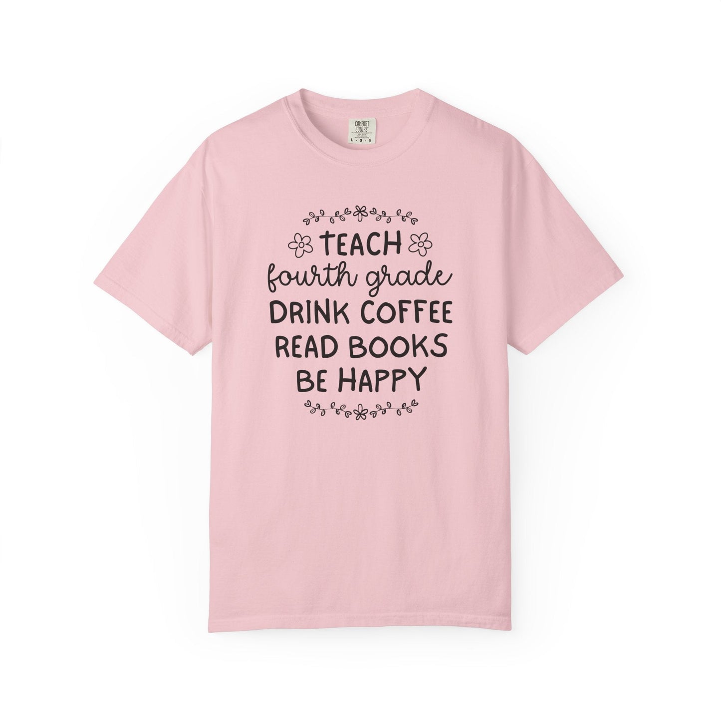 Fourth Grade Teacher Tee Shirt with Flowers