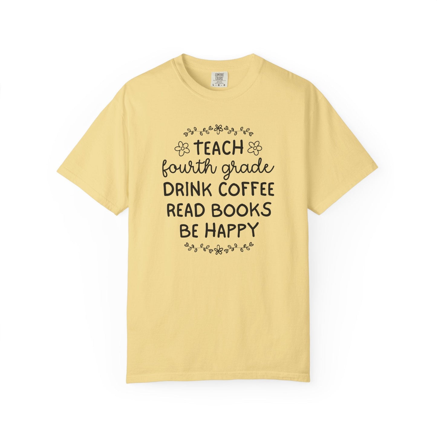 Fourth Grade Teacher Tee Shirt with Flowers