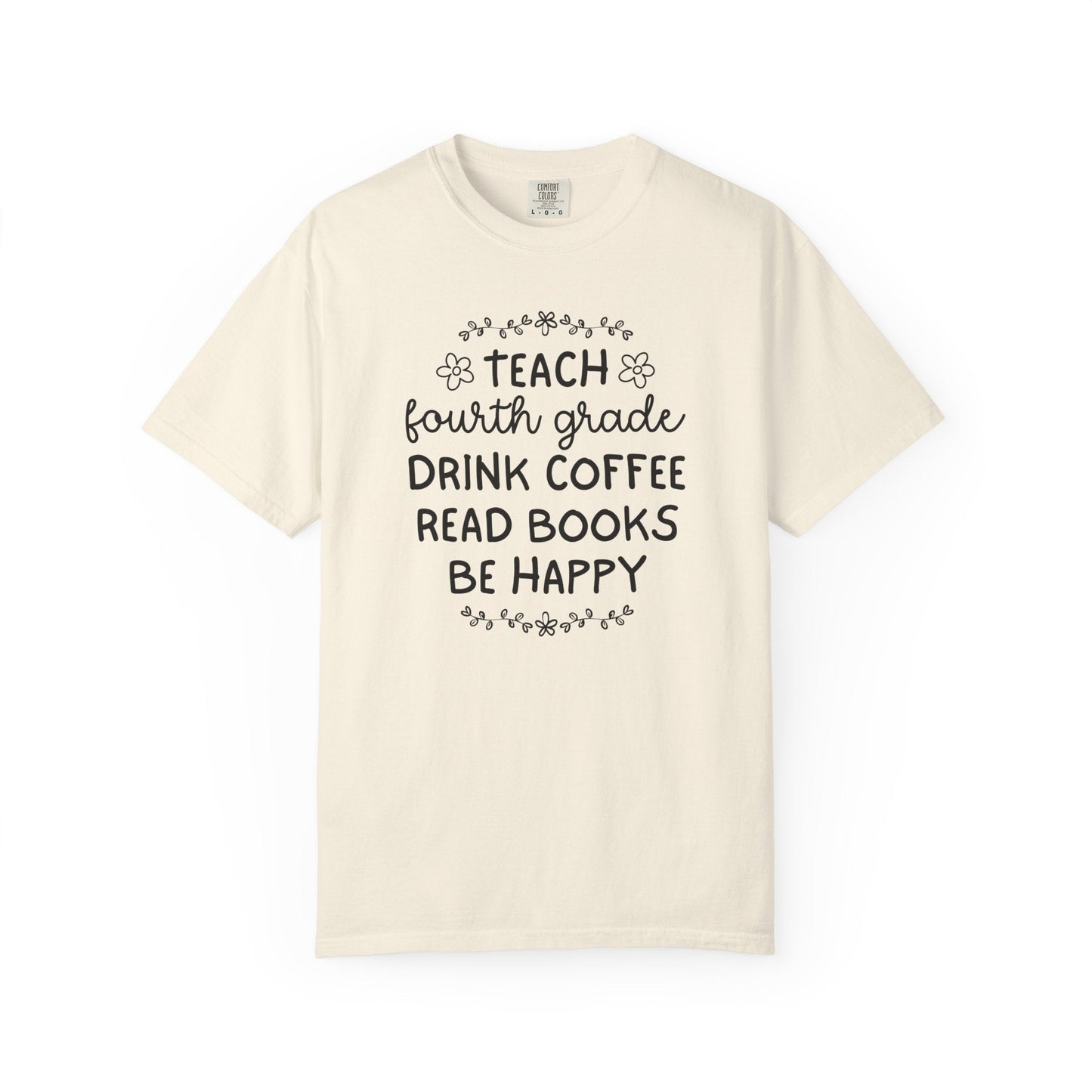 Fourth Grade Teacher Tee Shirt with Flowers