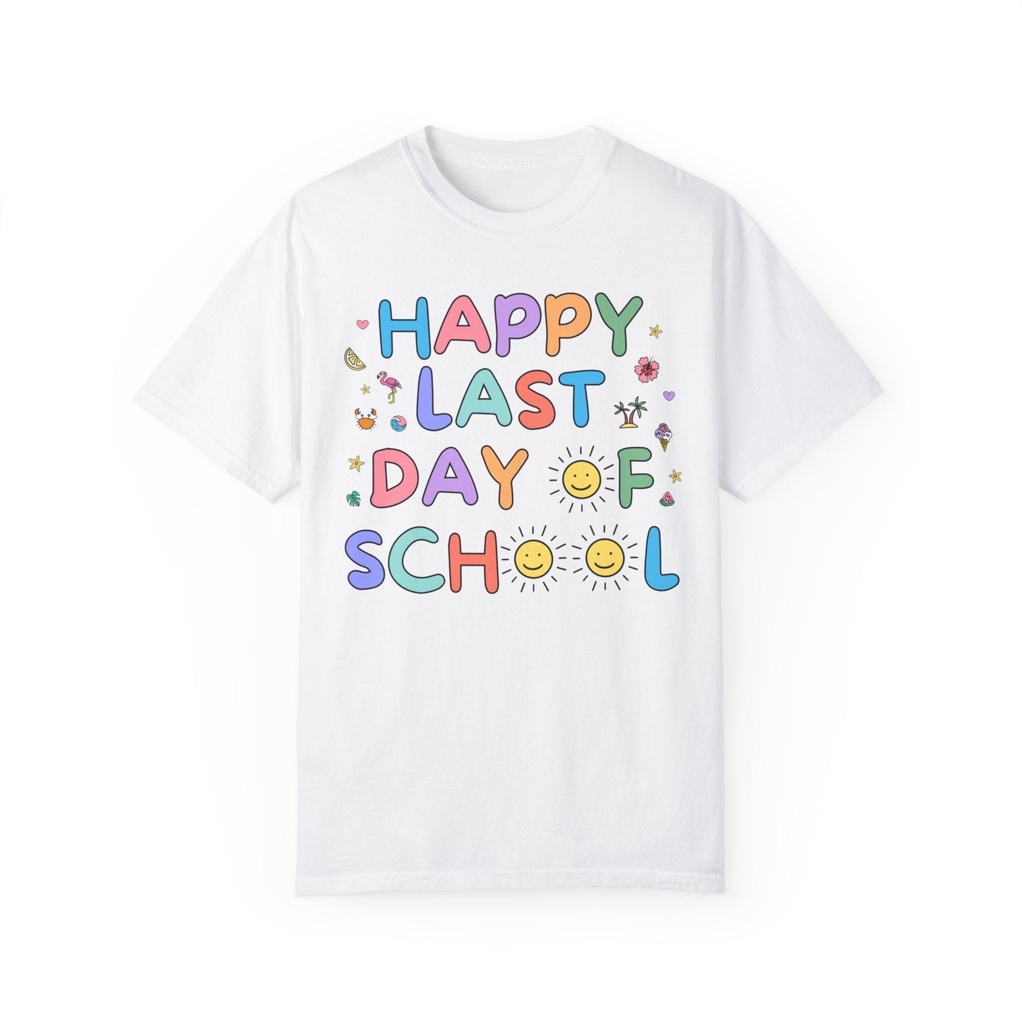 Happy Last Day of School T-Shirt