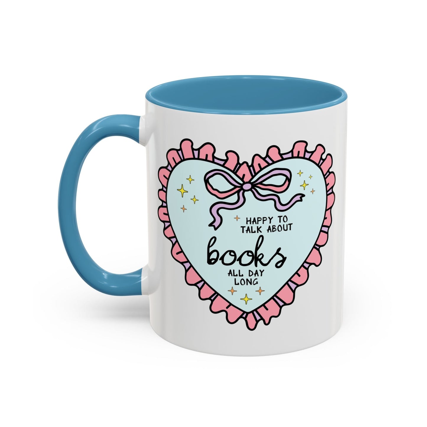 Happy to Talk About Books All Day Long Coffee Mug
