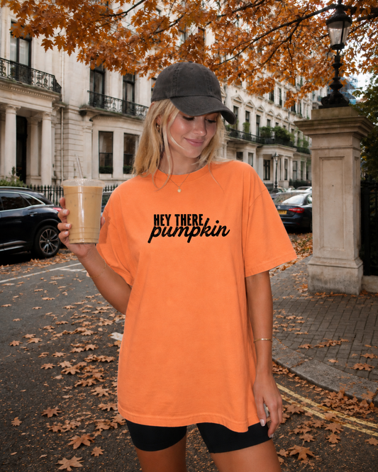 Hey There Pumpkin T-Shirt - MTO