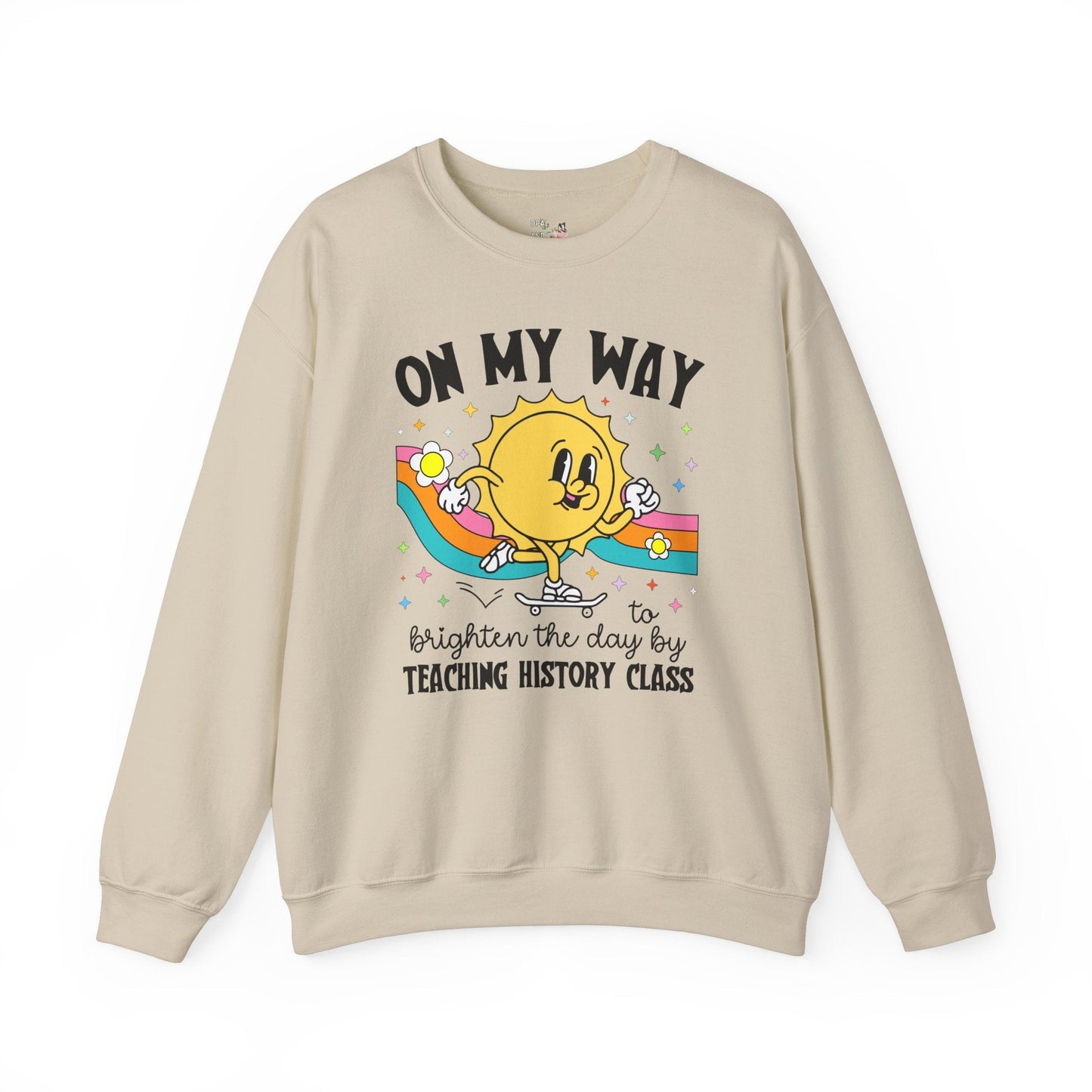 History Teacher Sweatshirt