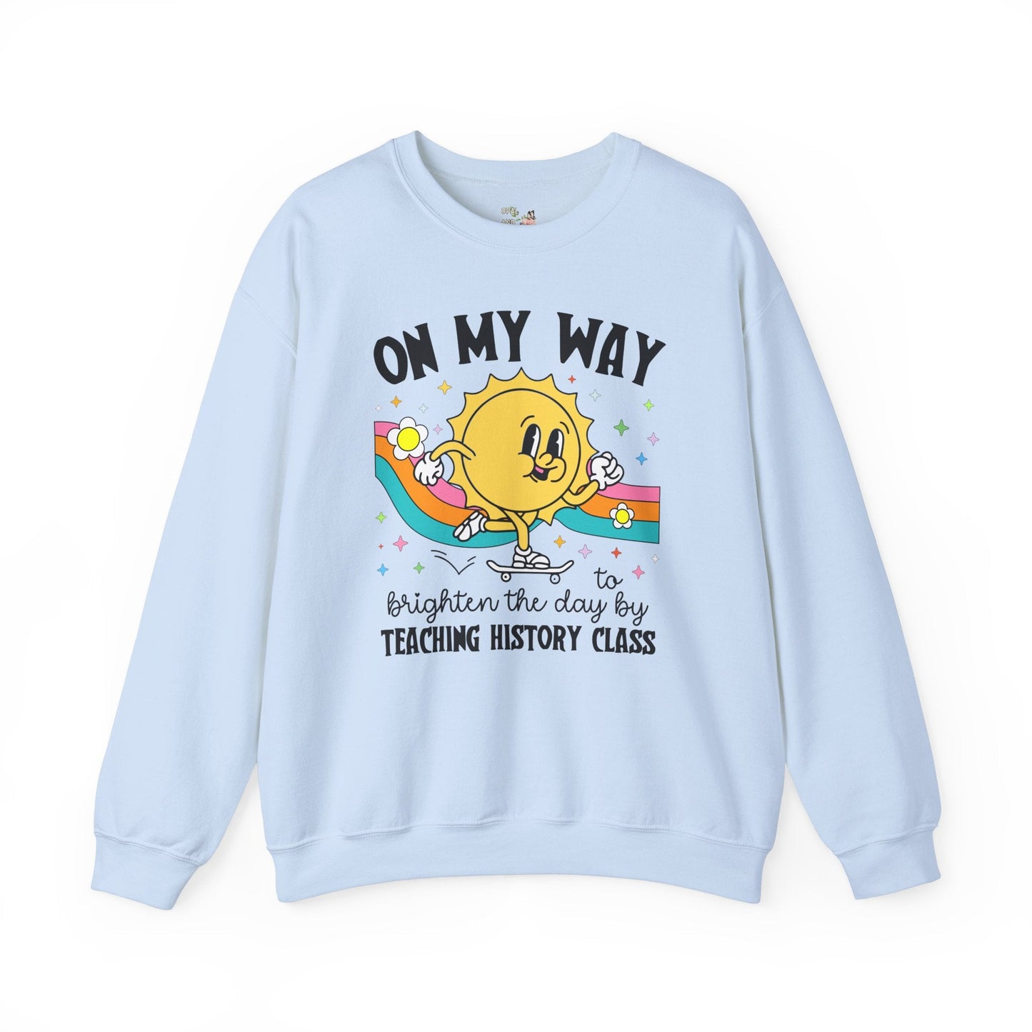 History Teacher Sweatshirt