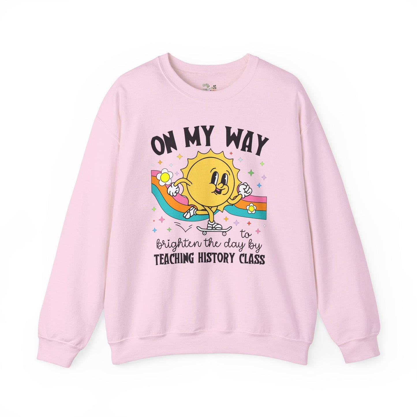 History Teacher Sweatshirt
