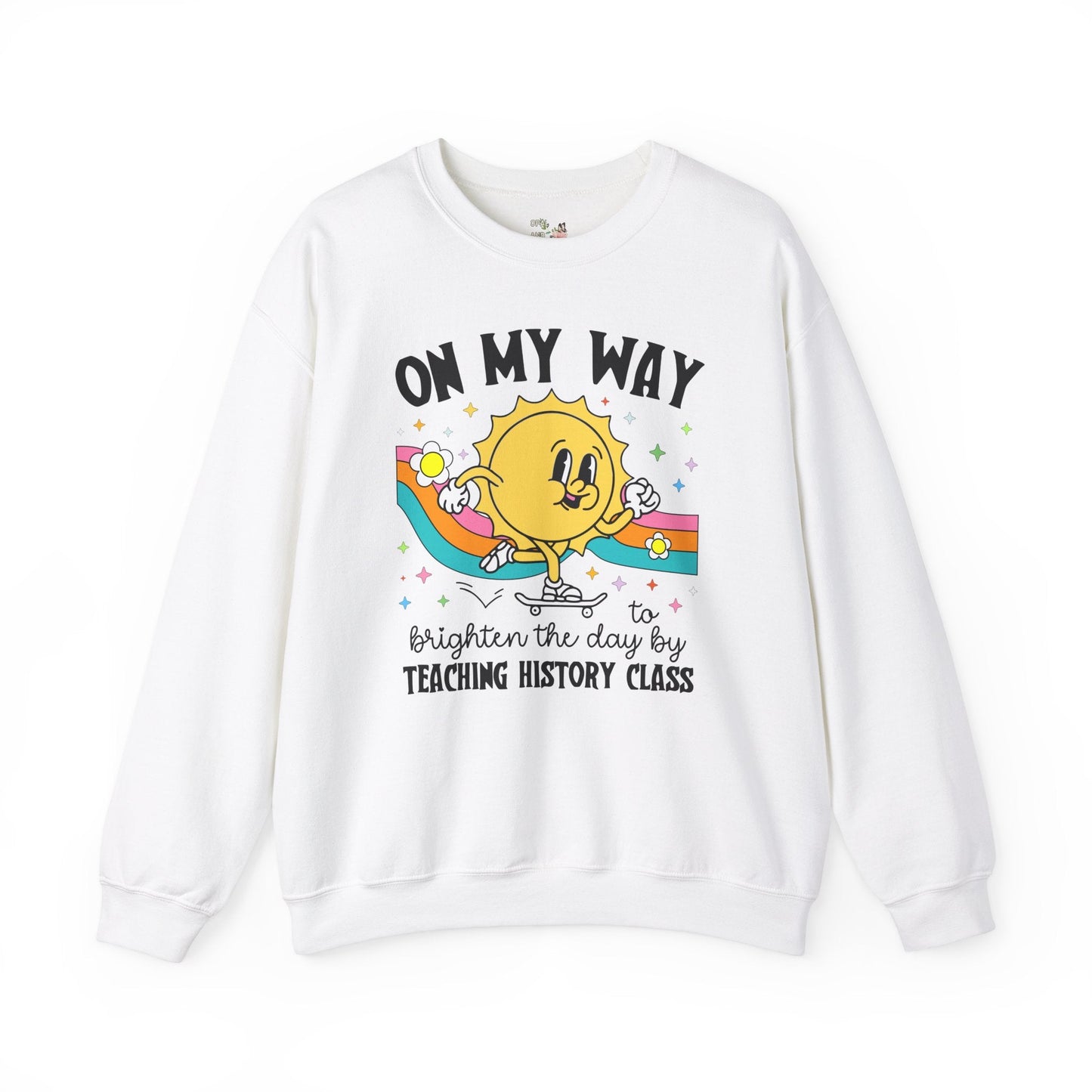 History Teacher Sweatshirt