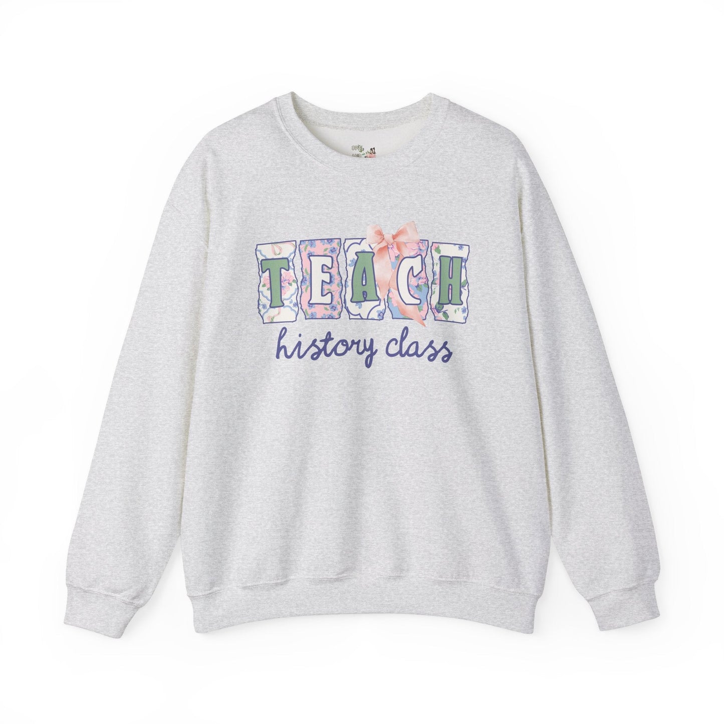 History Teacher Sweatshirt