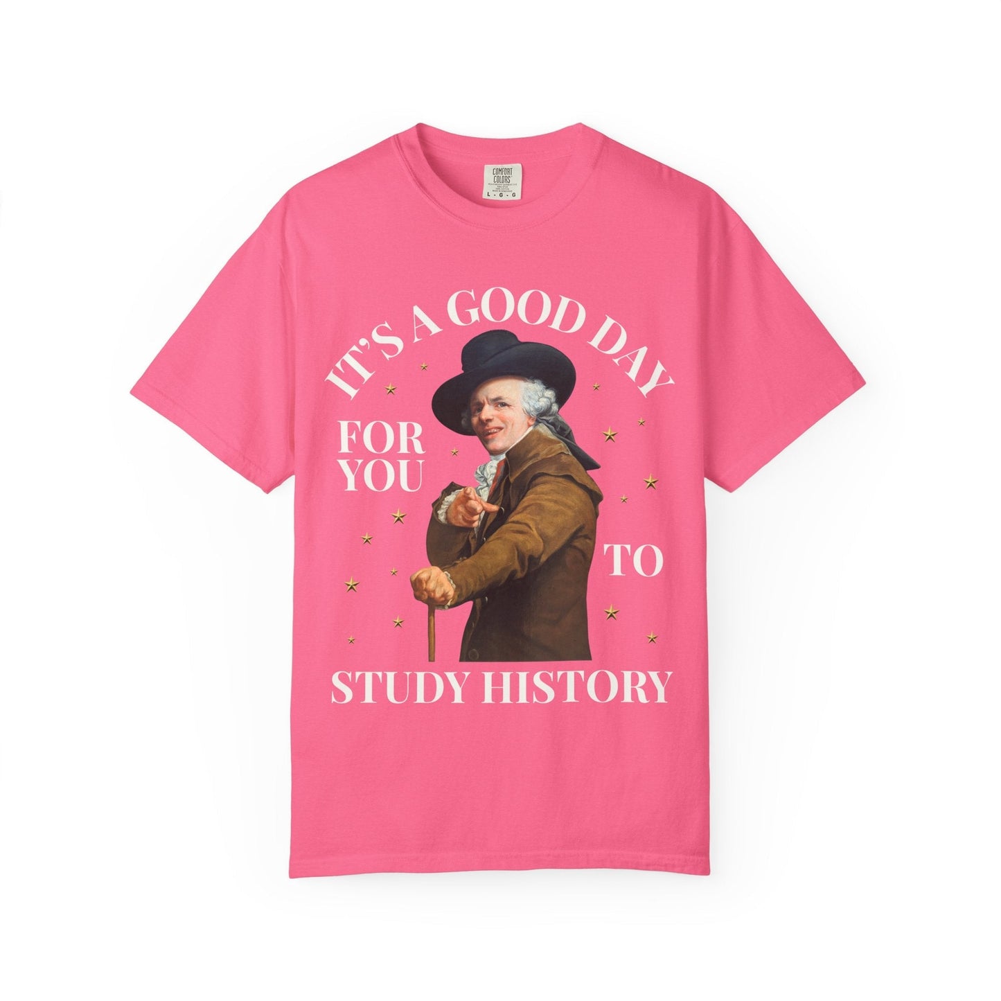 It's a Good Day For You to Study History Tee