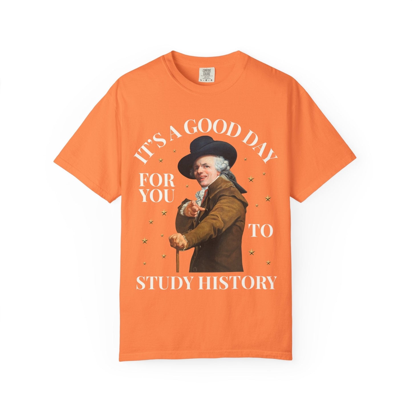 It's a Good Day For You to Study History Tee