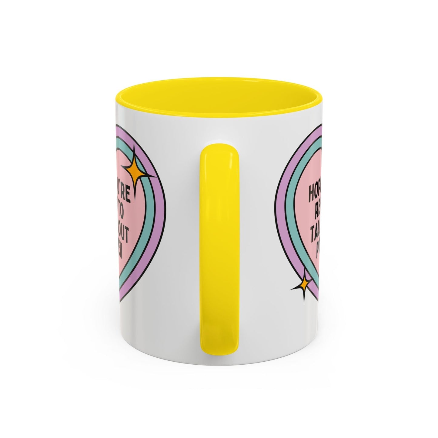 Hope You're Ready to Talk About Pompeii Coffee Mug