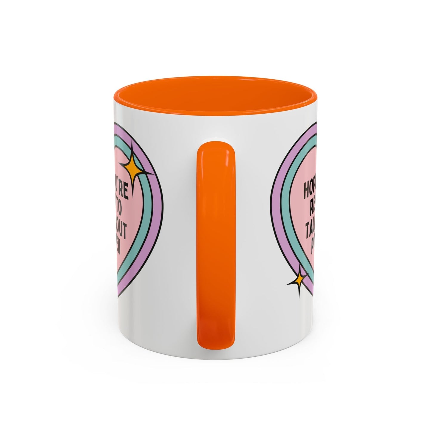 Hope You're Ready to Talk About Pompeii Coffee Mug