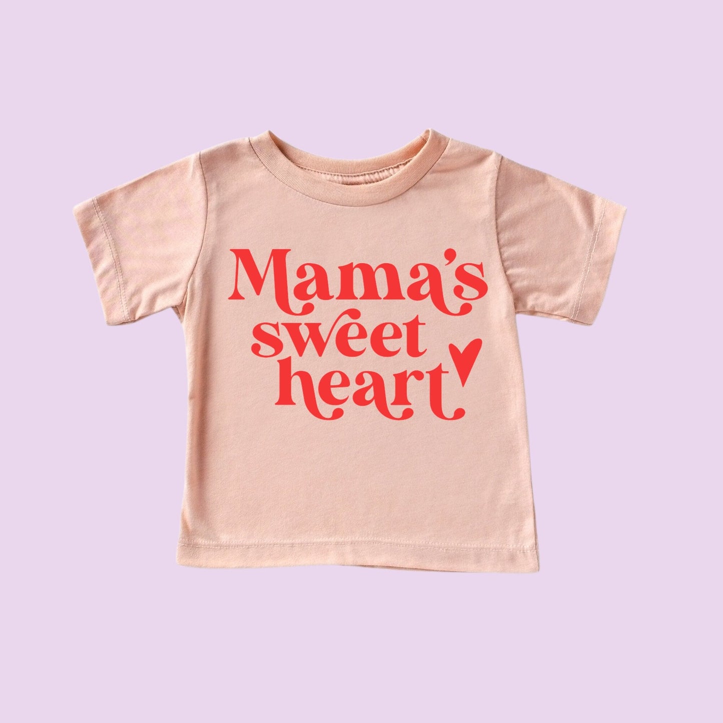 Mama / Mama's Sweet Heart shirt