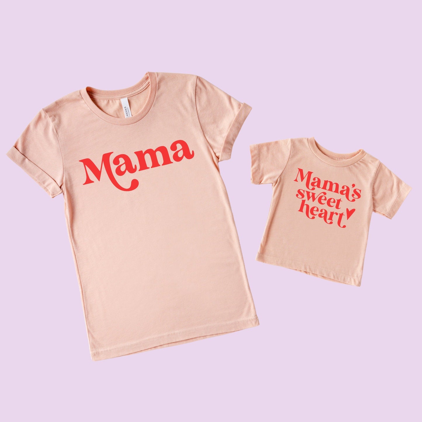 Mama / Mama's Sweet Heart shirt