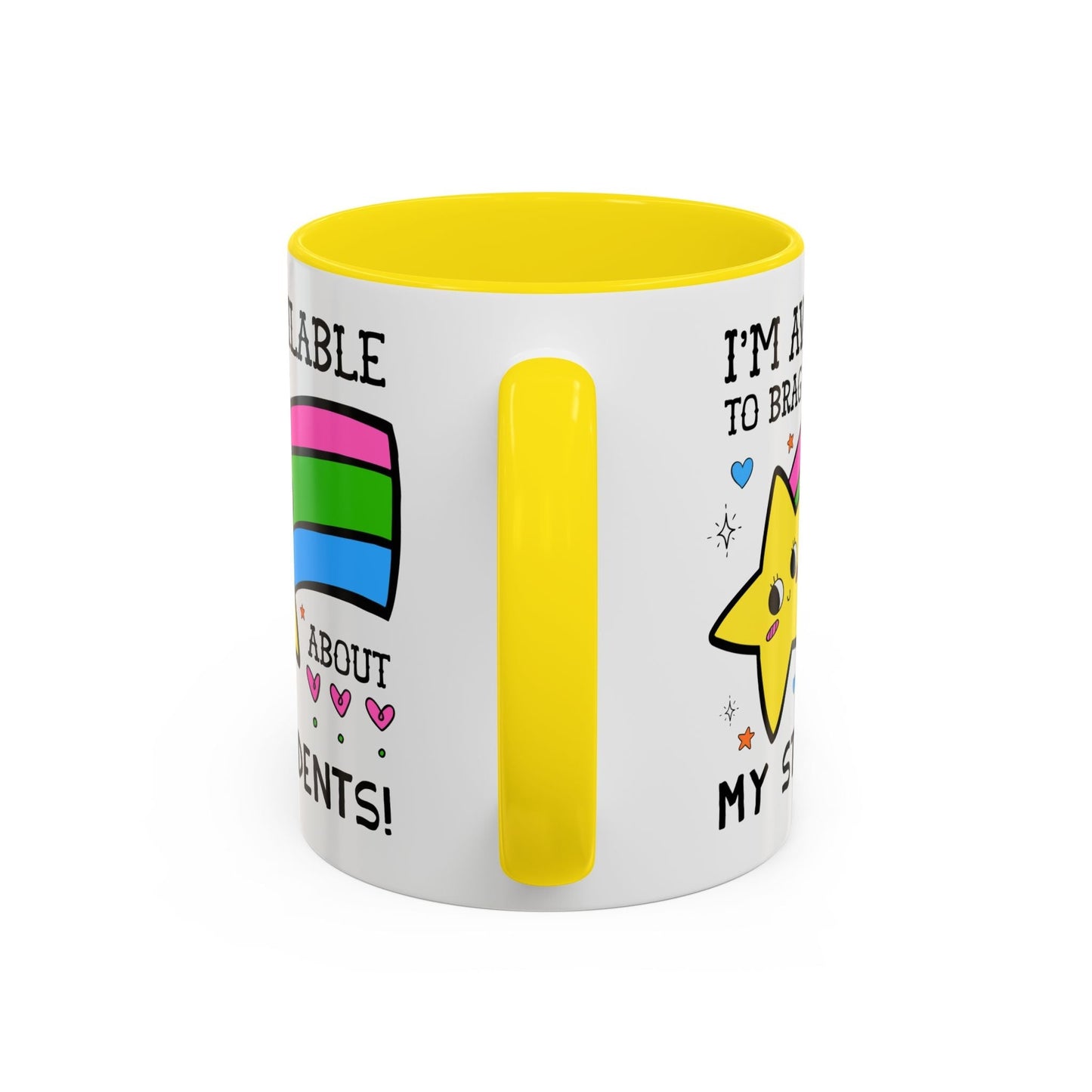 I'm Available to Brag About My Students Coffee Mug