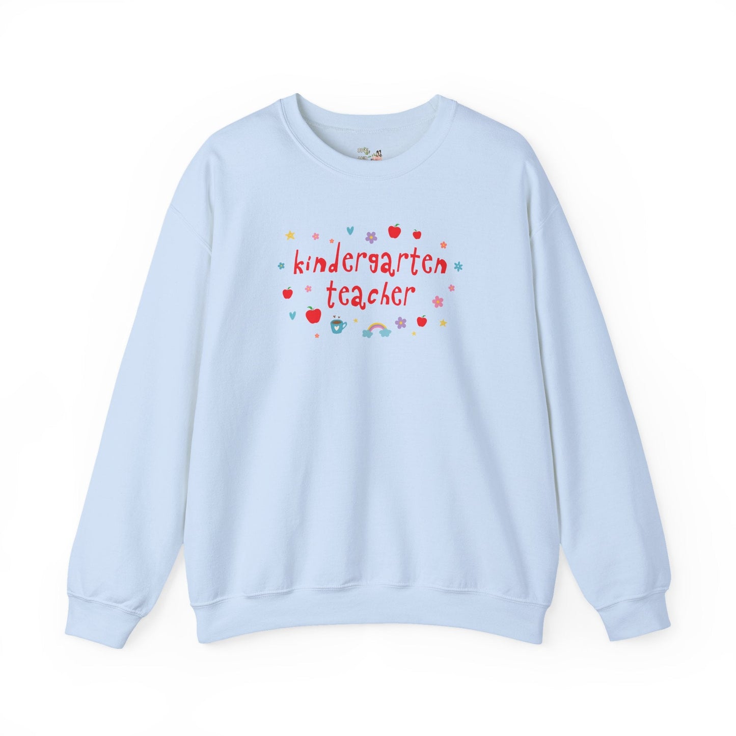 Kindergarten Teacher Sweatshirt