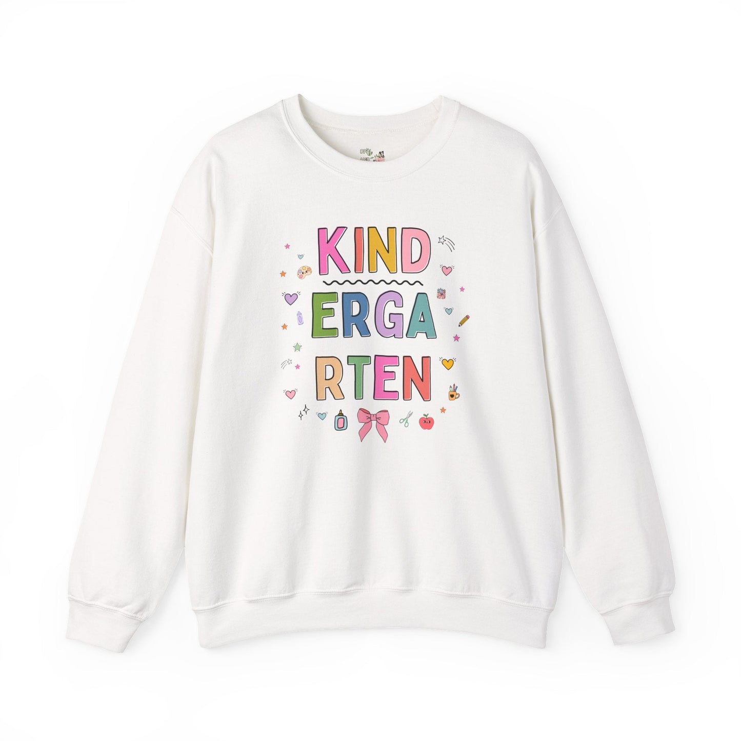 Kindergarten Teacher Sweatshirt