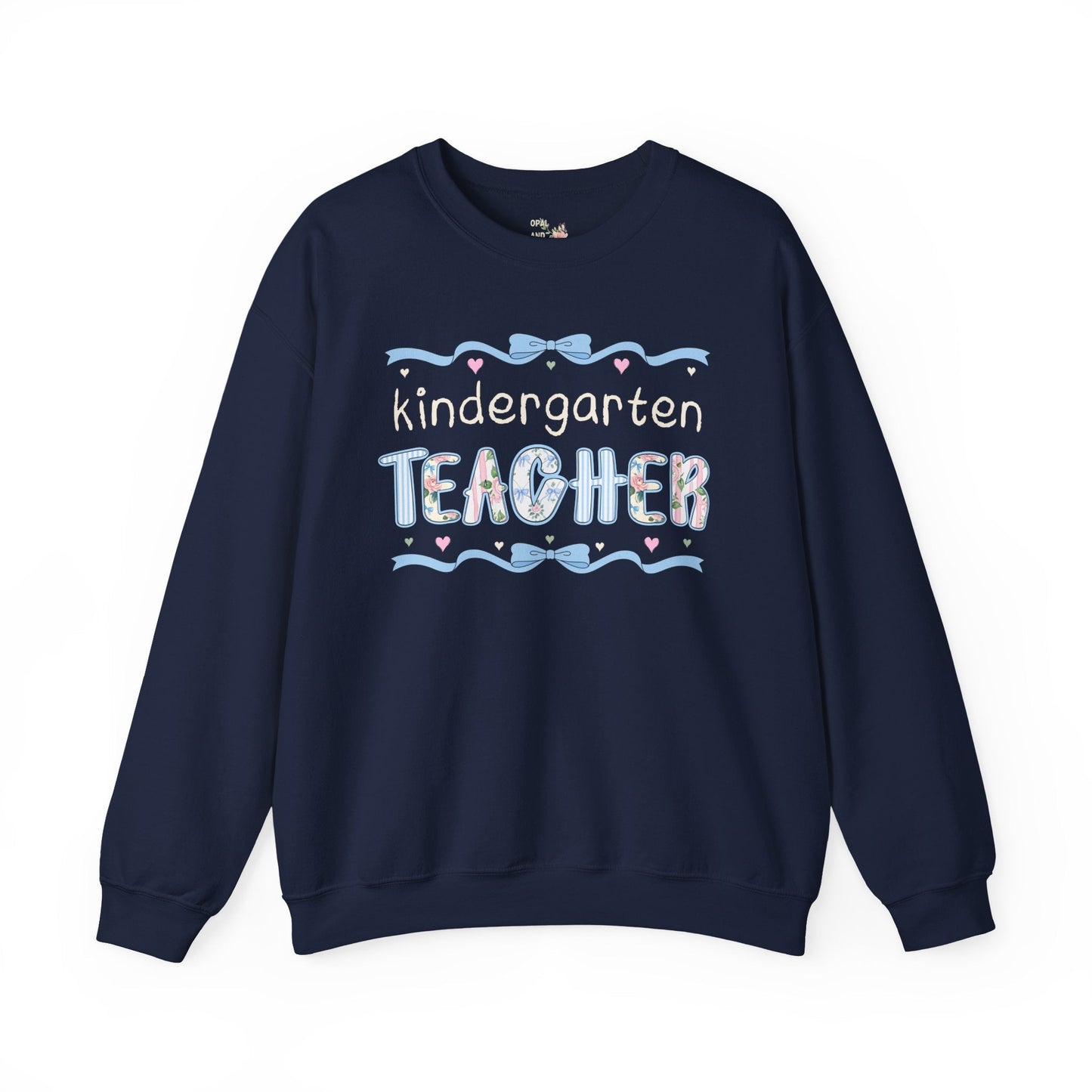 Kindergarten Teacher Sweatshirt