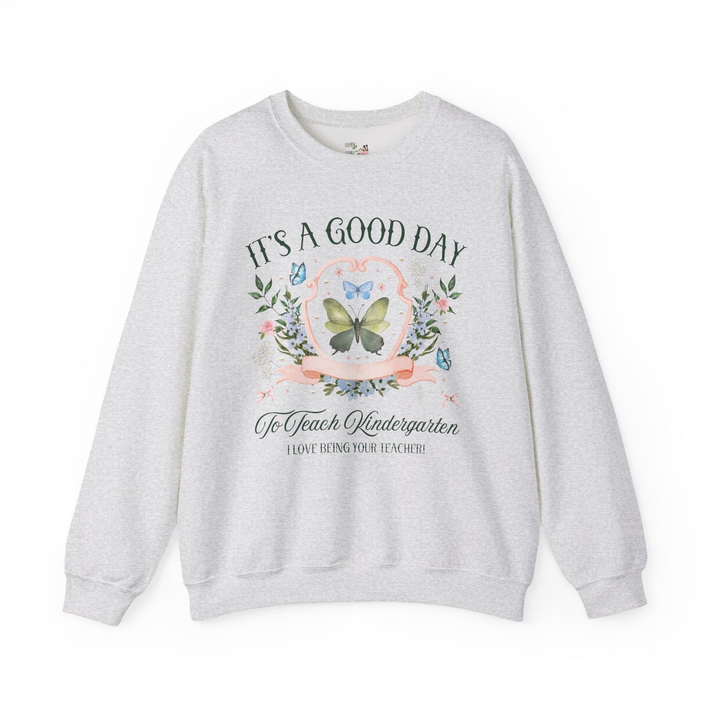 Kindergarten Teacher Sweatshirt