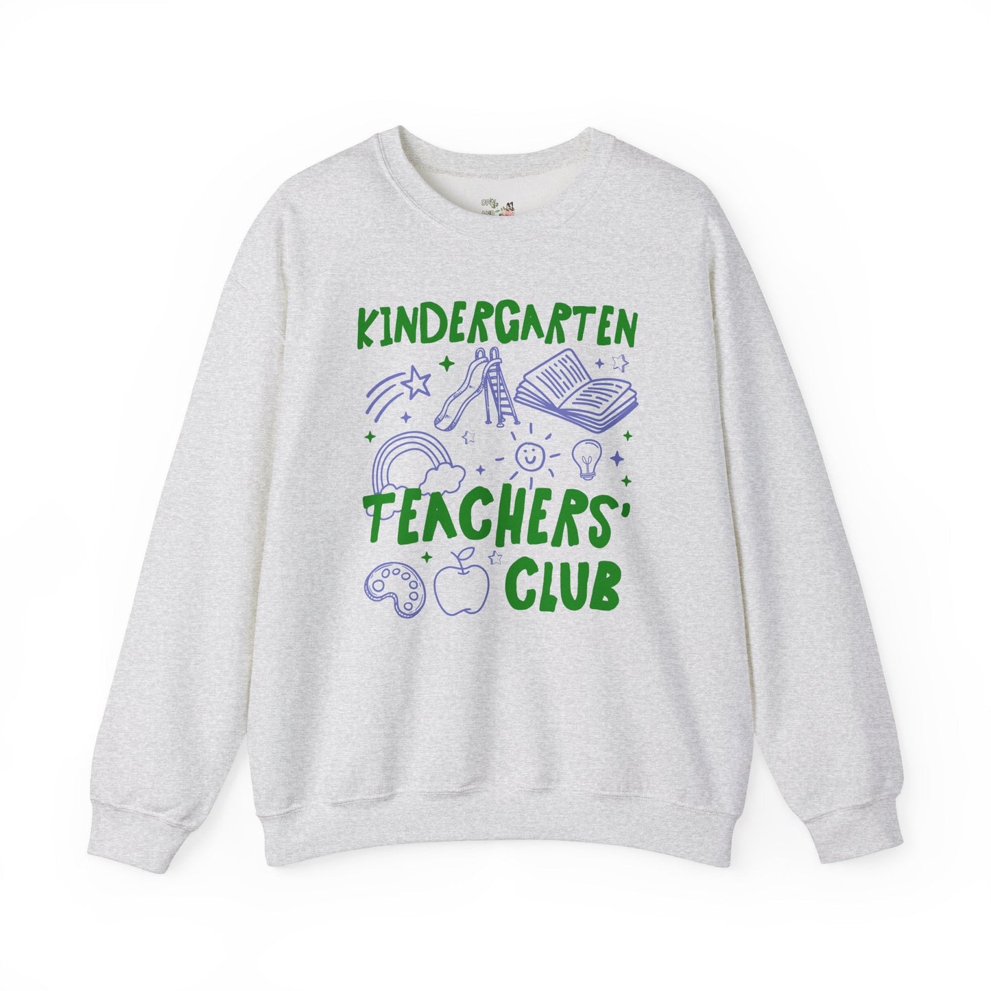 Kindergarten Teachers Club Sweatshirt