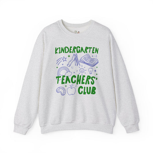 Kindergarten Teachers Club Sweatshirt