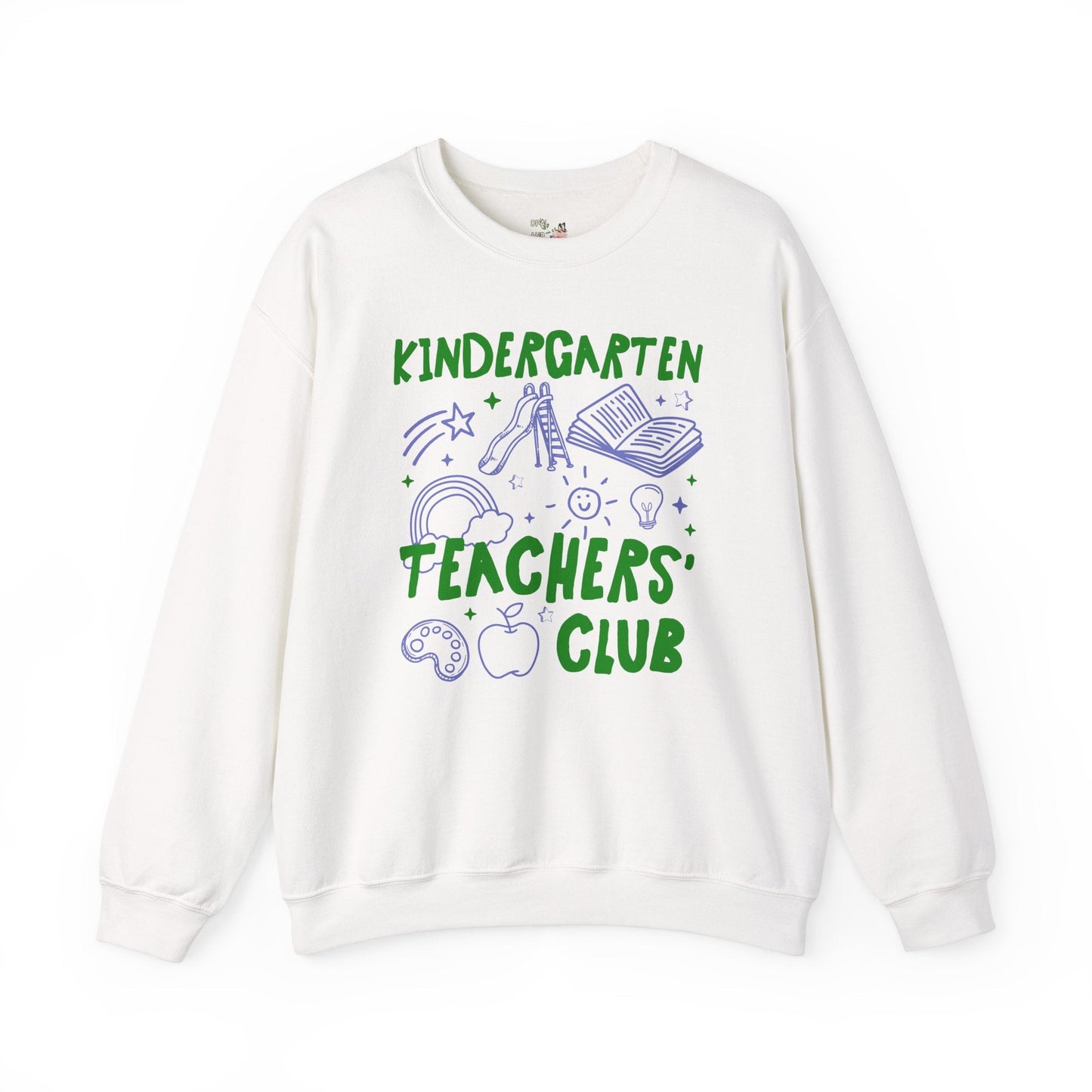 Kindergarten Teachers Club Sweatshirt