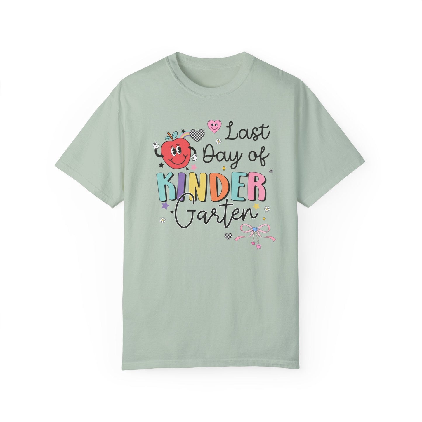 Last Day of Kindergarten Teacher T-Shirt