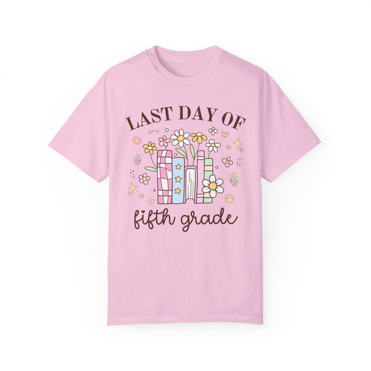 Last Day of School Tee for Fifth Grade Teacher